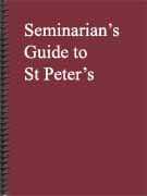 Seminarian's Guide to St Peter's by the North American College seminarians