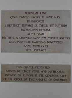 Inscription at the entrance to the Chapel of the Patron Saints of Europe